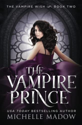 Imagen de archivo de The Vampire Prince (Dark World: The Vampire Wish) a la venta por HPB Inc.