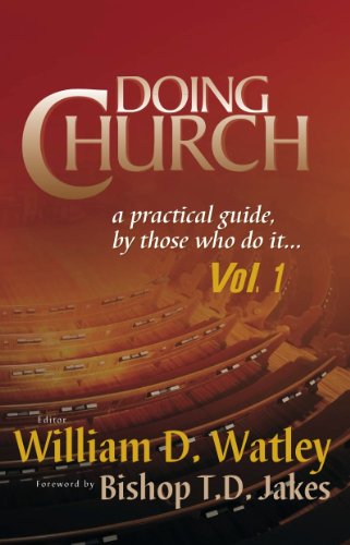 Imagen de archivo de Doing Church: A Practical Guide By Those Who Do It (Volume 1) a la venta por Better World Books