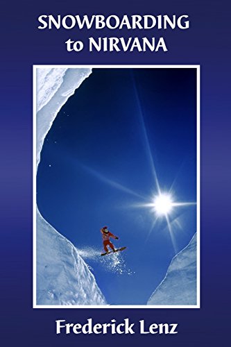 Stock image for Snowboarding to Nirvana for sale by ThriftBooks-Atlanta