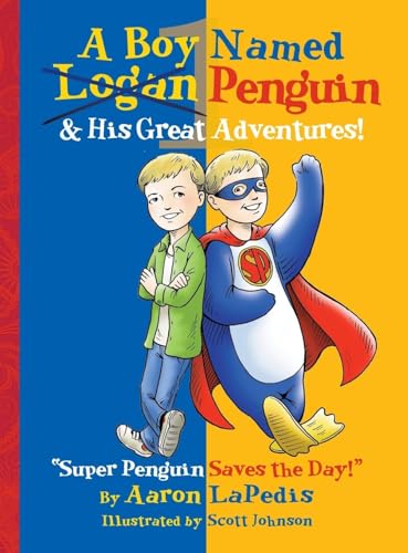 Immagine stock per A Boy Named Penguin and His Great Adventures!: 1