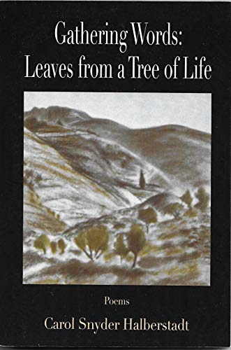 Beispielbild fr Gathering Words: Leaves from a Tree of Life zum Verkauf von Half Price Books Inc.