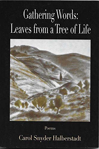 Stock image for Gathering Words: Leaves from a Tree of Life for sale by Half Price Books Inc.