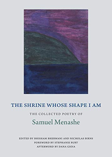Stock image for The Shrine Whose Shape I Am: The Collected Poetry of Samuel Menashe for sale by SecondSale