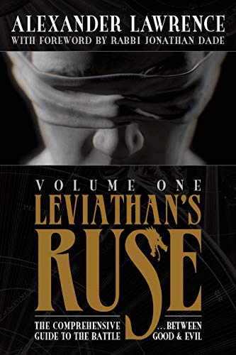 Stock image for Leviathan's Ruse, Vol. 1: The Comprehensive Guide to the Battle Between Good and Evil for sale by ThriftBooks-Dallas