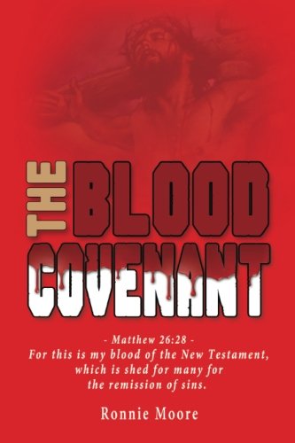Beispielbild fr The Blood Covenant zum Verkauf von Revaluation Books