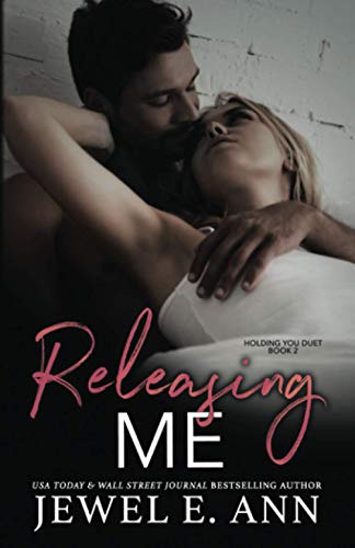 Stock image for Releasing Me (Holding You Series) for sale by Mispah books