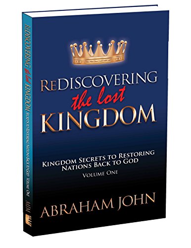 Beispielbild fr ReDiscovering the Lost Kingdom zum Verkauf von ThriftBooks-Dallas