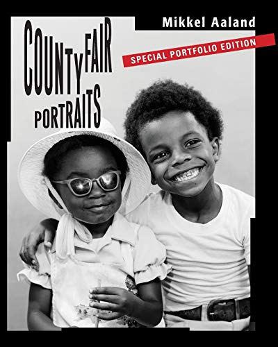 9780997261042: County Fair Portraits: Special Portfolio Edition