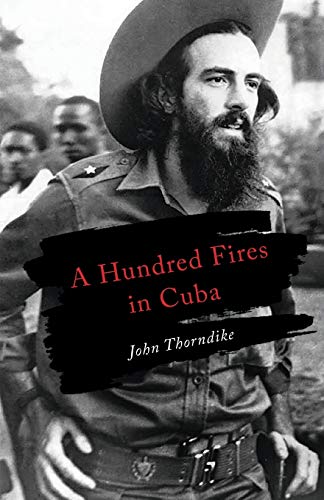 Beispielbild fr A Hundred Fires in Cuba zum Verkauf von ZBK Books