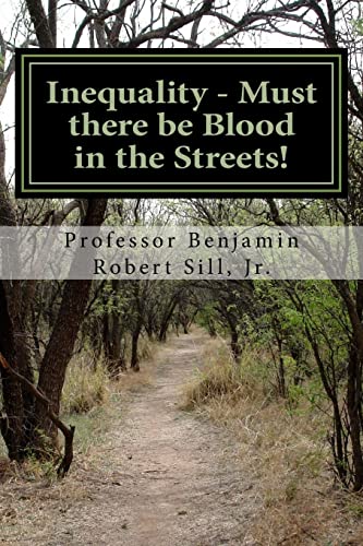 Immagine stock per Inequality - Must there be Blood in the Streets!