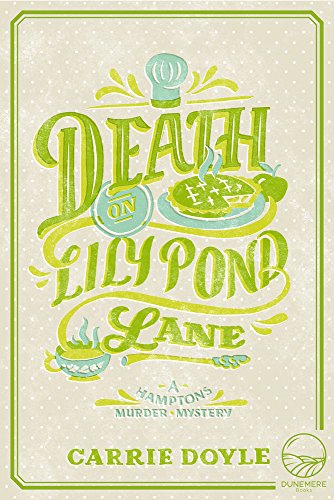 Beispielbild fr Death on Lily Pond Lane zum Verkauf von ThriftBooks-Dallas