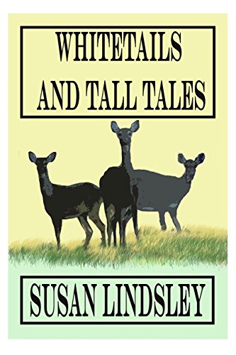 Stock image for Whitetails and Tall Tales for sale by HPB-Red