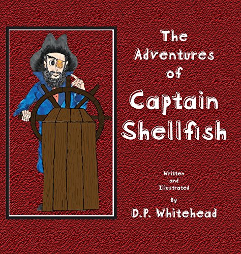 9780997294330: The Adventures of Captain Shellfish