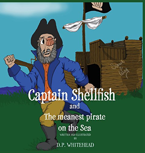 Beispielbild fr Captain Shellfish and the Meanest Pirate on the sea zum Verkauf von Lucky's Textbooks