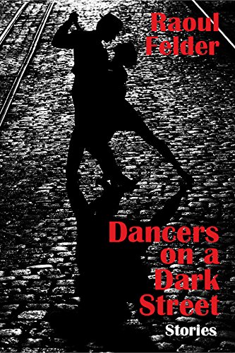 Beispielbild fr Dancers on a Dark Street zum Verkauf von Better World Books