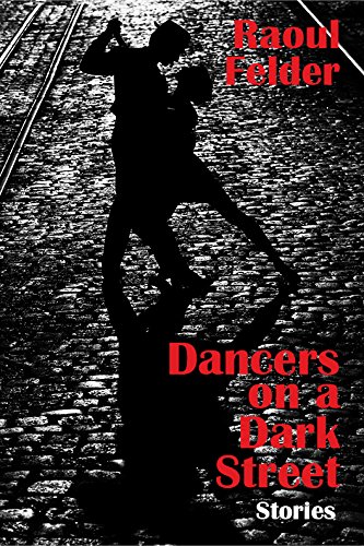 Stock image for Dancers on a Dark Street for sale by Better World Books