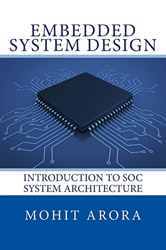 9780997297201: Embedded System Design: Introduction to SoC System Architecture