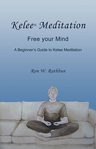 Imagen de archivo de Kelee(R) Meditation: Free your Mind a la venta por ThriftBooks-Atlanta