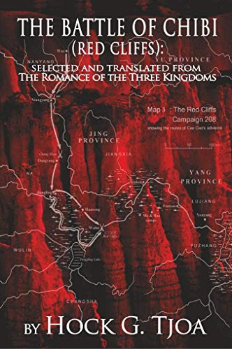 9780997306705: The Battle of Chibi (Red Cliffs): selected and translated from The Romance of the Three Kingdoms