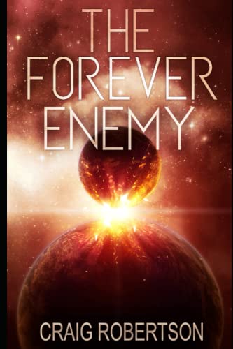 Beispielbild fr The Forever Enemy (The Forever Series) zum Verkauf von Your Online Bookstore