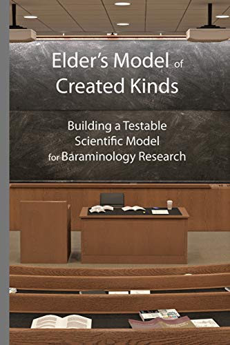 Beispielbild fr Elder's Model of Created Kinds: Building a Testable Scientific Model for Baraminology Research zum Verkauf von ThriftBooks-Dallas