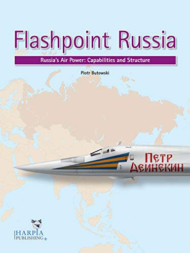 Beispielbild fr Flashpoint Russia: Russia'S Air Power: Capabilities and Structure zum Verkauf von THE SAINT BOOKSTORE