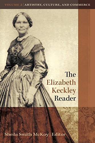 Beispielbild fr The Elizabeth Keckley Reader: Volume Two zum Verkauf von GF Books, Inc.