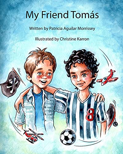 Imagen de archivo de My Friend Tomas: My Friend Tomas is a story of friendship between two young boys from diverse cultural backgrounds who share many common interests. . the book with a glossary included at the end. a la venta por Lucky's Textbooks