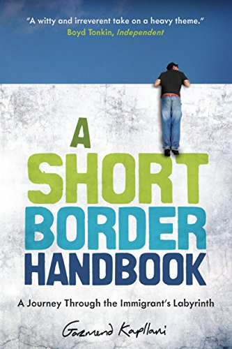 9780997316988: A Short Border Handbook: A Journey Through the Immigrant's Labyrinth [Lingua Inglese]
