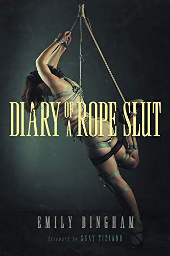 Stock image for Diary of a Rope Slut: an Erotic Memoir for sale by Goodwill Books