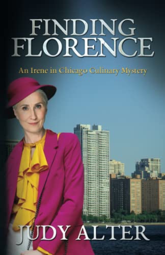 Imagen de archivo de Finding Florence: An Irene in Chicago Culinary Mystery a la venta por Hawking Books