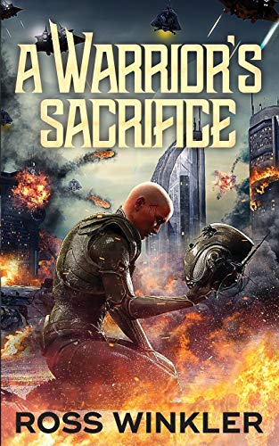 Stock image for A Warrior's Sacrifice for sale by HPB-Ruby