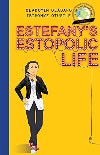 Beispielbild fr Girl to the World: Estefany's Estopolic Life zum Verkauf von Lucky's Textbooks