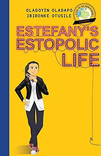 Stock image for Girl to the World: Estefany's Estopolic Life for sale by Lucky's Textbooks