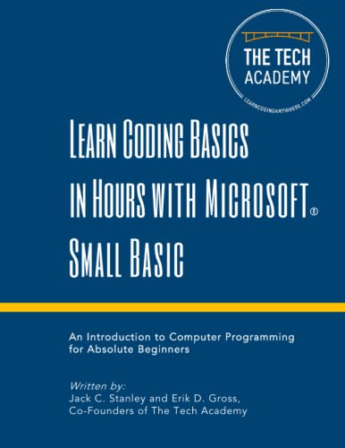 Stock image for Learn Coding Basics in Hours with Small Basic for sale by SecondSale