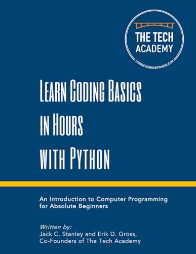Beispielbild fr Learn Coding Basics in Hours with Python zum Verkauf von SecondSale