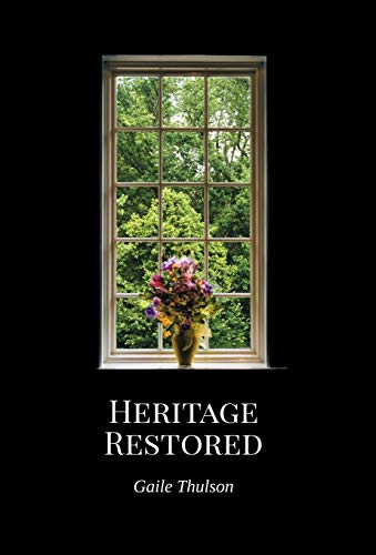Stock image for Heritage Restored (Caroline's Heritage) for sale by Lucky's Textbooks