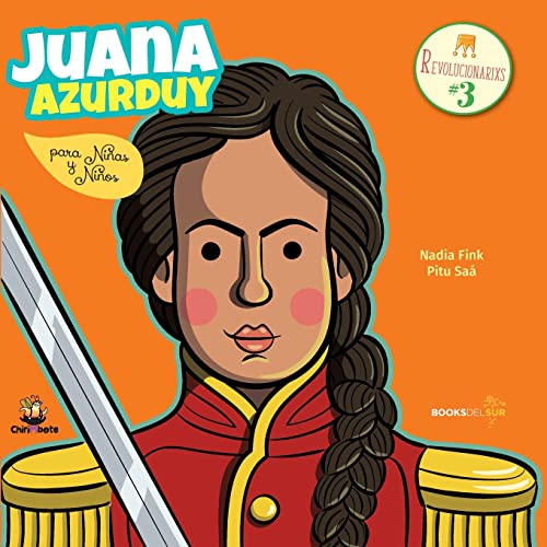 Stock image for Juana Azurduy para niñas y niños (Antiprincesas) (Spanish Edition) for sale by HPB-Ruby