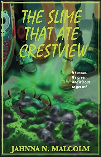 Stock image for The Slime That Ate Crestview for sale by Revaluation Books