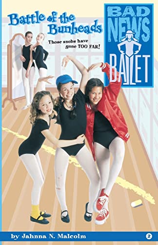 Stock image for Battle of the Bunheads (Bad News Ballet) for sale by SecondSale