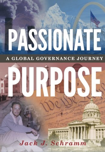 9780997335736: Passionate Purpose: A Global Governance Journey