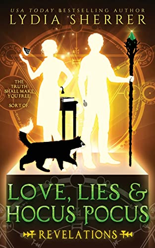 Beispielbild fr Love, Lies, and Hocus Pocus: Revelations: The Lily Singer Adventures, Book 2 (A Lily Singer Cozy Fantasy Adventure) zum Verkauf von ZBK Books