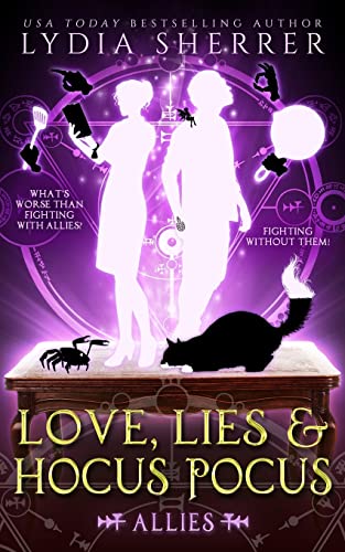 Immagine stock per Love, Lies, and Hocus Pocus: Allies (The Lily Singer Adventures, Book 3): Volume 3