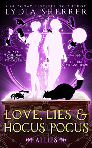 Stock image for Love, Lies, and Hocus Pocus: Allies (The Lily Singer Adventures, Book 3) (Volume 3) for sale by Half Price Books Inc.