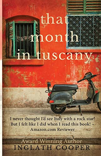 Beispielbild fr That Month in Tuscany zum Verkauf von BooksRun