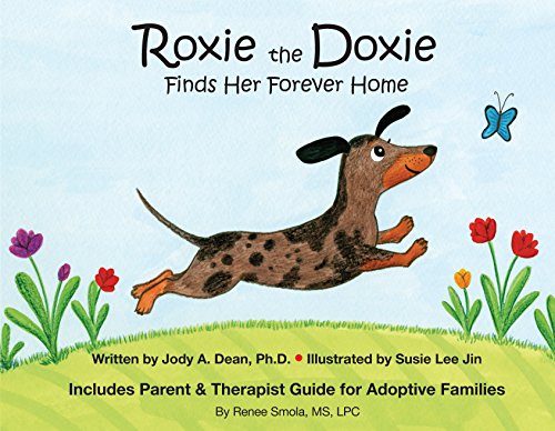 Stock image for Roxie the Doxie Finds Her Forever Home for sale by HPB-Emerald
