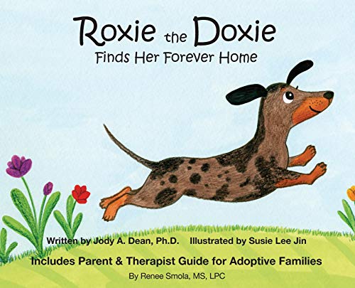 Beispielbild fr Roxie the Doxie Finds Her Forever Home zum Verkauf von ThriftBooks-Atlanta