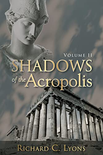 Immagine stock per Shadows Of The Acropolis: Volume II