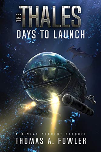 Stock image for The Thales: Days to Launch