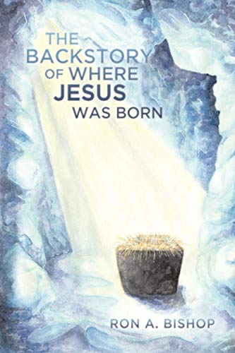 Imagen de archivo de The Backstory of Where Jesus Was Born a la venta por Your Online Bookstore